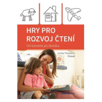 Hry pro rozvoj čtení - Od batolete po školáka