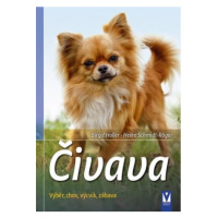 Čivava - Výběr, chov, výcvik, zábava