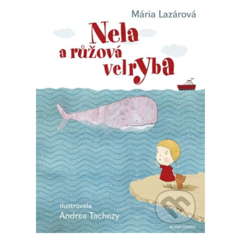 Nela a růžová velryba - Mária Lazárová - kniha z kategorie Pohádky