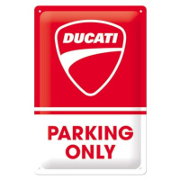 Plechová cedule Ducati - Parking Only, 20 x 30 cm