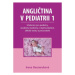 Angličtina v pediatrii 1 - Učebnice pro pediatry, studenty medicíny a ošetřovatelství, dětské se