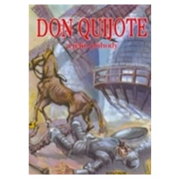 Don Quijote a jeho příběhy - Miroslav Hrdina, Gaudore Pavel