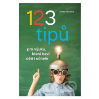 123 tipů pro výuku, která baví děti i učitele - Andrea Tláskalová - kniha z kategorie Pedagogika