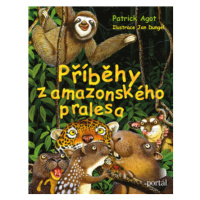 Příběhy z amazonského pralesa - Patrick M. Agot