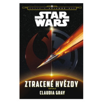 Star Wars - Cesta k epizodě VII - Ztracené hvězdy | Claudia Grayová