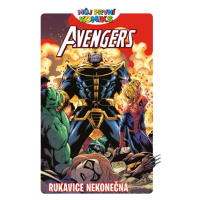 Můj první komiks 1 Avengers - Rukavice nekonečna - Brian Clavinger