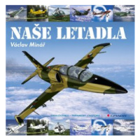 Naše letadla - Václav Minář