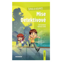 Šipka a Koumes - Mise Detektivové - Rafa Guerrero, Carolina Laguna