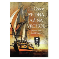 La Grace - Ze dna až na vrchol