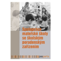 Spolupráce mateřské školy se školským poradenským zařízením - Marie Najmonová