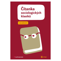 Kniha: Čítanka sociologických klasiků od Jandourek Jan