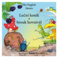 Luční koník a brouk hovnivál - Violett Zugoov, Jutka Zugoov, Anna Kecskés