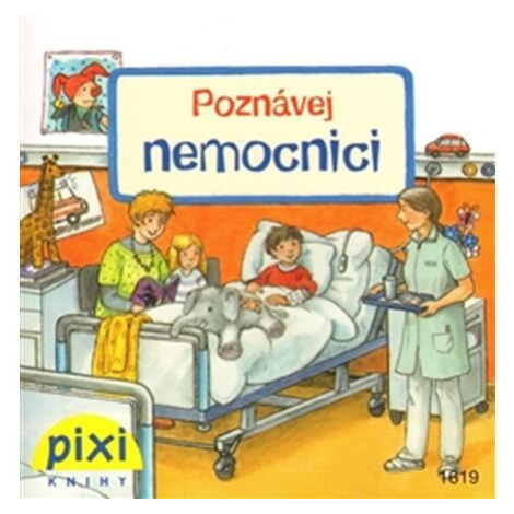 Poznávej nemocnici Pixi knihy