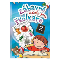 Zábavné úkoly pro školkaře 2. - kniha z kategorie Úkoly pro děti