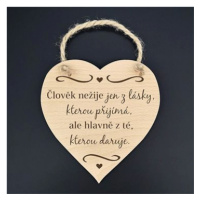 AMADEA Dřevěné srdce s nápisem Člověk nežije jen z lásky.. , masivní dřevo, 16 x 15 cm