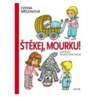 Štěkej, Mourku! - Ivona Březinová