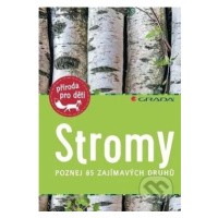 Stromy (poznej 85 zajímavých druhů) - Holgen Haag - kniha z kategorie Biologie