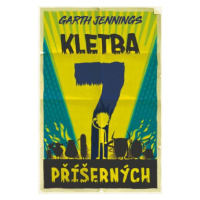 Kletba sedmi příšerných - Garth Jennings