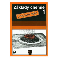 Základy chemie 1 - pracovní sešit - Pavel Beneš a kol.