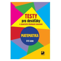 Testy pro deváťáky k jednotným přijímacím zkouškám - Matematika