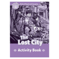 Oxford Read and Imagine 4 The Lost City Activity Book Oxford University Press