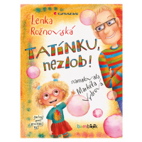 E-kniha: Tatínku, nezlob! od Rožnovská Lenka