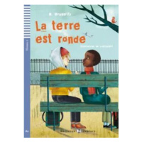 Lectures ELI Juniors 2/A2: La terre est ronde + Downloadable multimedia - B. Brunetti