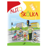 Autoškôlka - Tatiana Dunajová, Antonín Šplíchal (ilustrácie) - kniha z kategorie Naučné knihy