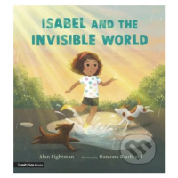 Isabel and the Invisible World - Alan Lightman, Ramona Kaulitzki (ilustrátor) - kniha z kategori