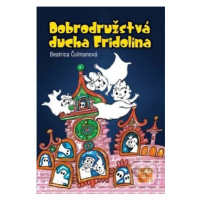 Dobrodružstvá ducha Fridolína - Beatrica Čulmanová - kniha z kategorie Beletrie pro děti