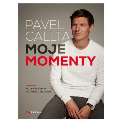 Pavel Callta: Moje momenty - Pavel Callta BizBooks