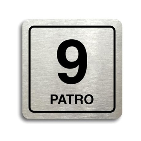 Accept Piktogram "9 patro" (80 × 80 mm) (stříbrná tabulka - černý tisk)