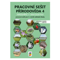 Přírodověda 4 - Porozumění v souvislostech (pracovní sešit)