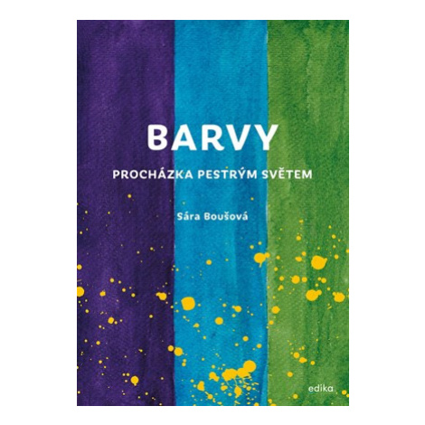 Barvy | Sára Boušová EDIKA