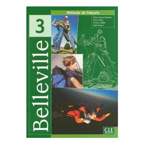 Belleville 3 livre de l´éleve CLE International