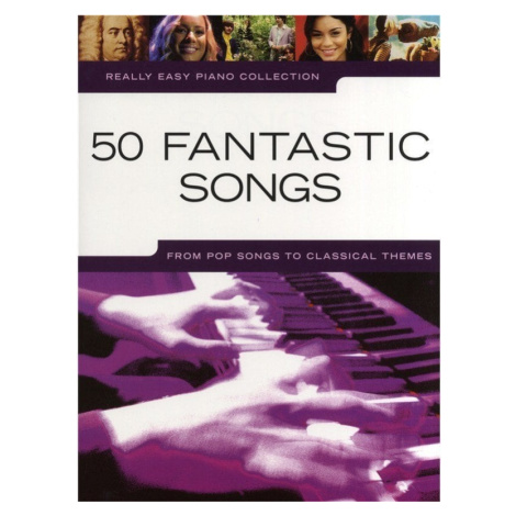 Music Sales Really Easy Piano: 50 Fantastic Songs Noty