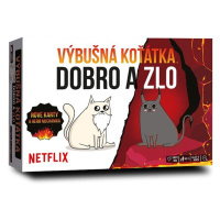 Výbušná koťátka Dobro a zlo