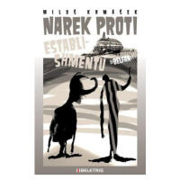 Narek proti establishmentu