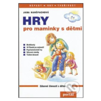 Hry pro maminky s dětmi (Zábavné činnosti s malými dětmi) - kniha z kategorie Hlavolamy