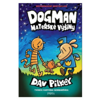 Dogman 10: Mateřské výšiny - Dav Pilkey