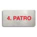Accept Piktogram "4. PATRO" (160 × 80 mm) (stříbrná tabulka - barevný tisk bez rámečku)