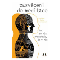 Zasvěcení do meditace - Alphonse Goettmann, Rachel Goettmannová