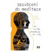 Zasvěcení do meditace - Alphonse Goettmann, Rachel Goettmannová