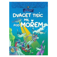 Dvacet tisíc mil pod mořem - Světová četba pro nejmenší - Jules Verne