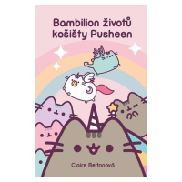 Bambilion životů košišty Pusheen, 2.  vydání - Claire Belton