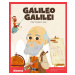 Galileo Galilei, Acín Dal Maschio Eduardo