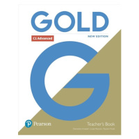 Gold (New Edition) C1 Advanced Teacher´s Book with Teacher´s Resource Disc a Internet Portal Acc