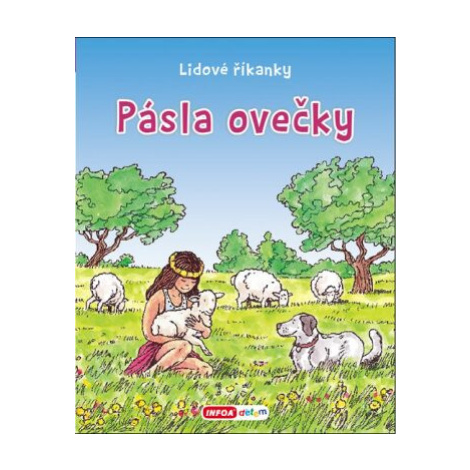 Lidové říkanky - Pásla ovečky Infoa