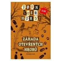 Záhada otevřených hrobů - Jørn Lier Horst