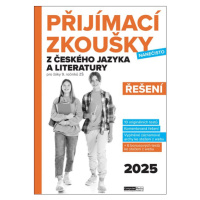 Přijímací zkoušky nanečisto z českého jazyka a literatury - Řešení